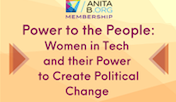 Power to the People -- Women in Tech and their Power to Create Political Change